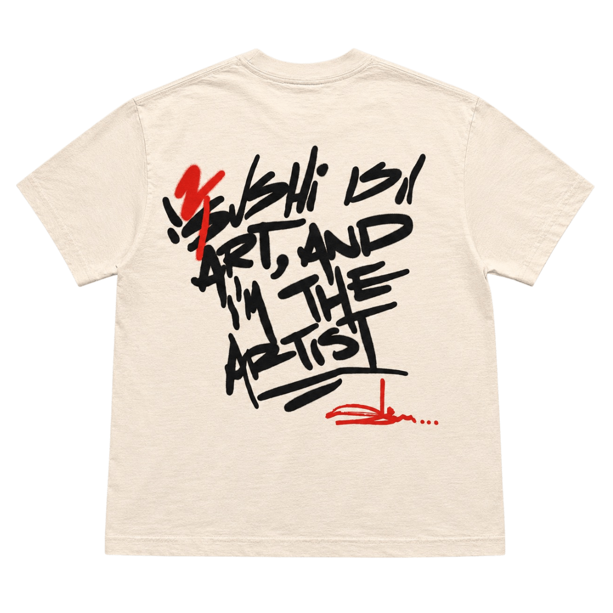 Back of Zushi Slawn T-shirt with ZUSHI IS ART AND I’M THE ARTIST graffiti print by THE TENCO