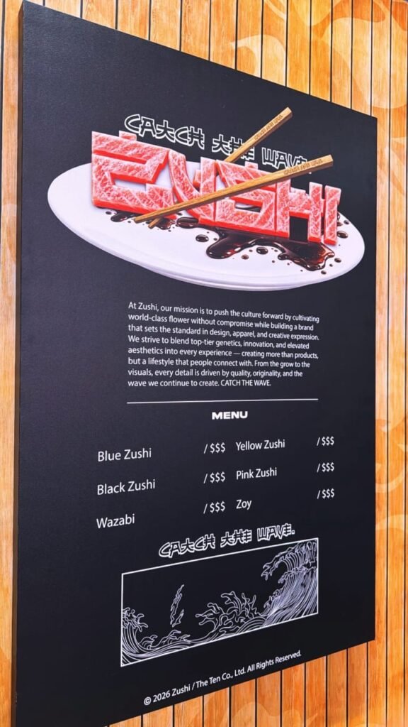 Close-up of Zushi strain menu board at Zalympix 2026 featuring Blue Zushi, Black Zushi, and other premium options